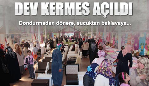 Akyazı’da Dev Kermes Açıldı!
