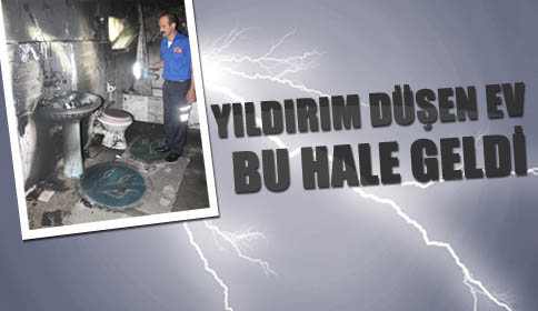 Eve Yıldırım Düştü!
