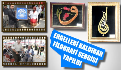 Engelleri Kaldıran Filografi Sergisi