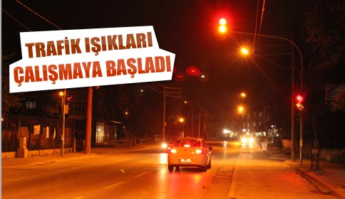 Trafik Işıkları Çalışmaya Başladı