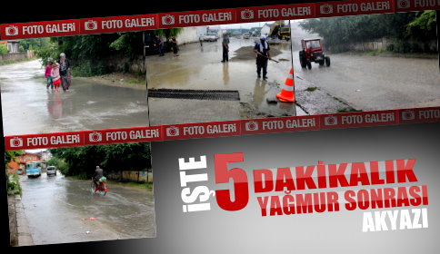 5 Dakikalık Yağmur Hayatı Felç Etti