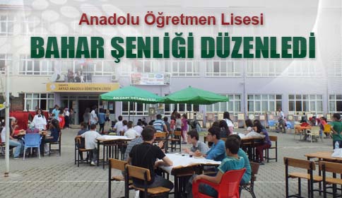 Akyazı Anadolu Öğretmen Lisesinde Bahar Şenliği