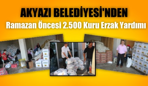 Akyazı Belediyesi Ramazan Yardımları Başladı