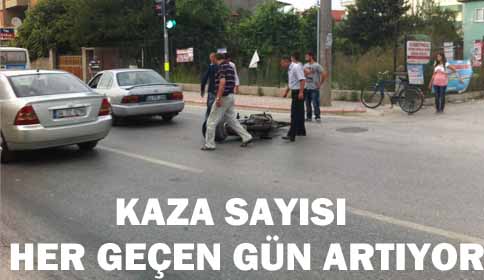 Kaza sayısı her geçen gün artıyor