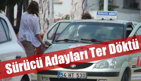 Sürücü Adayları direksiyon sınavında ter döktü.