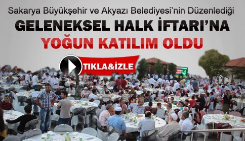 Geleneksel Halk İftarına Yoğun Katılım Oldu