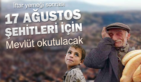 17 Ağustos Şehitleri İçin Mevlüt