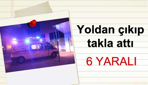 Küçücek Kavşağında Kaza 6 Yaralı 