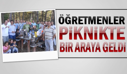 Akyazı Öğretmenleri Piknikle Bir Araya Geldi