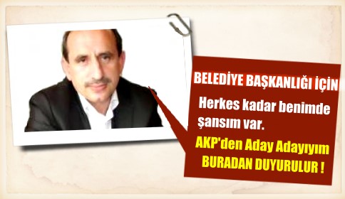 BAŞKANLIK İÇİN HERKES ADAY