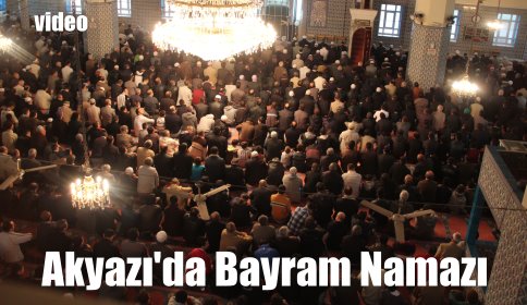 Akyazı Gazi Süleyman Paşa Camiinde Bayram Namazı