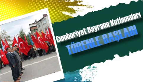 Cumhuriyet Bayramı Kutlamaları Törenle Başladı