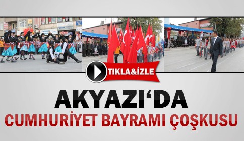 Akyazı’da Cumhuriyet Bayramı Coşkusu