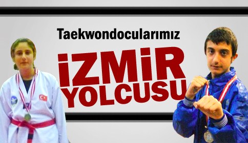Taekwondocularımız İzmir Yolcusu