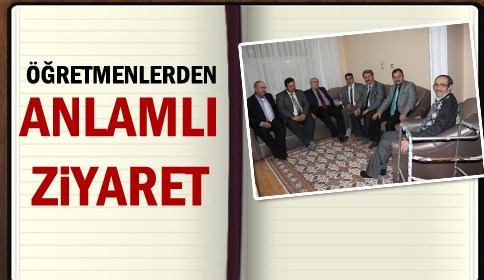 Öğretmenlerden Anlamlı Ziyaretler