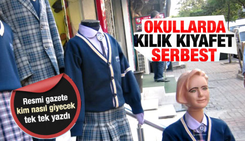 Kılık kıyafet yönetmeliği yayımlandı