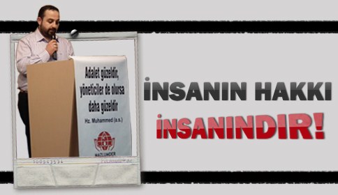İnsanın Hakkı İnsanındır