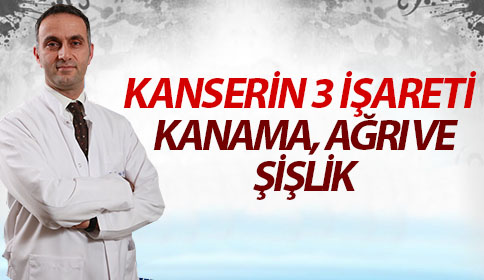 Kanserin 3 İşareti Kanama, Ağrı Ve Şişlik 