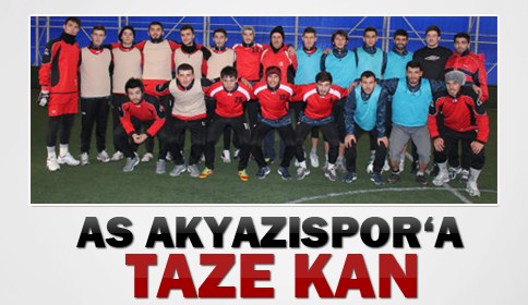 AS AKYAZISPOR’A TAZE KAN