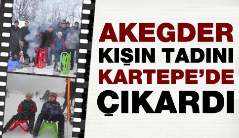 AKEGDER Kışın tadını Kartepe’de çıkardı