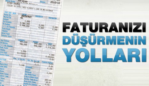 Faturanızı Düşürmenin Yolları