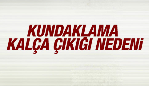 Kundaklama Kalça Çıkığı Nedeni