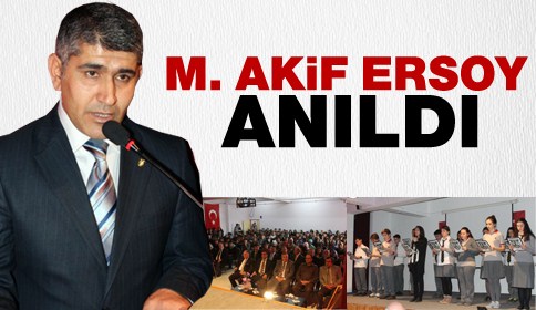 Milli Şair M.Akif Ersoy Düzenlenen Etkinlikle Anıldı