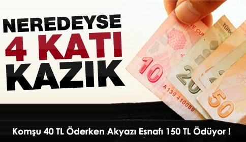 Neredeyse 4 Katı KAZIK