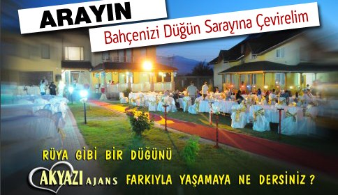Arayın, Bahçenizi Düğün Sarayına Çevirelim