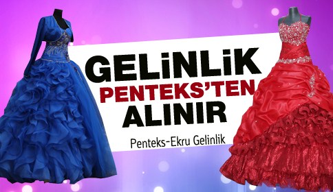 Gelinlik Penteks-Ekru Gelinlik’ten Alınır