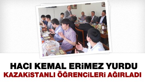 Hacı Kemal Erimez Yurdu Kazakistanlı Öğrencileri Ağırladı