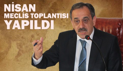 Nisan Ayı Meclis Toplantısı Yapıldı.