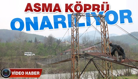 Asma Köprü Onarılıyor