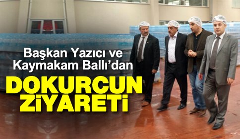 Başkan Yazıcı Ve Kaymakam Bı’dan Dokurcun Ziyareti