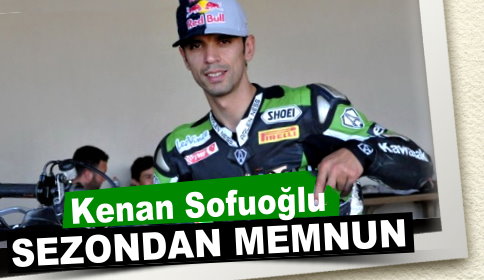 Sofuoğlu Sezondan Memnun