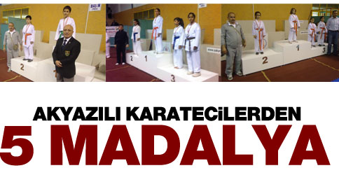 Akyazılı Karatecilerden Beş Madalya