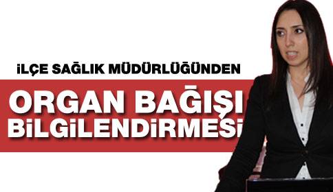Akyazı’da Organ bağışı haftası kutlandı