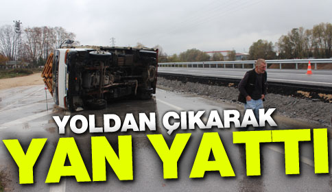 Kamyonet Yan Yattı