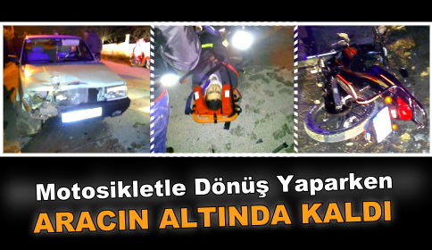 Otomobil Motosiklete Çarptı 1 Yaralı