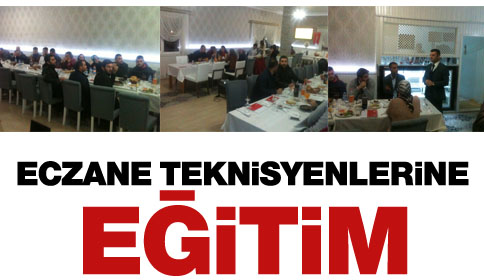 Eczane Teknisyenlerine Eğitim