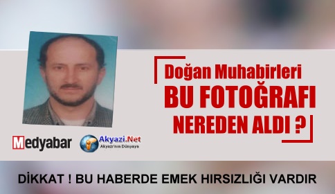 MEDYABAR ve AKYAZI NET KAYNAĞINIZ NERESİ