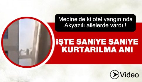 Medine Otel Yangınında Akyazılı Aile 