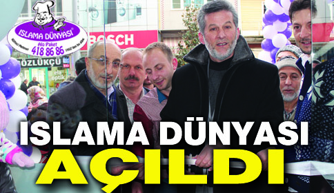 Islama Dünyası Açıldı