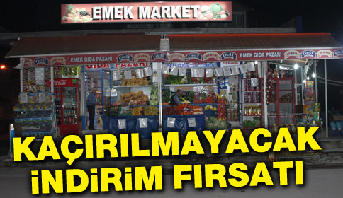 Emek Markette Kaçırılmayacak Fırsatlar