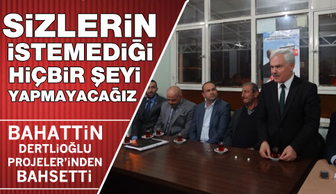 Sizlerin İstemediği Hiçbir Şeyi Yapmayacağız