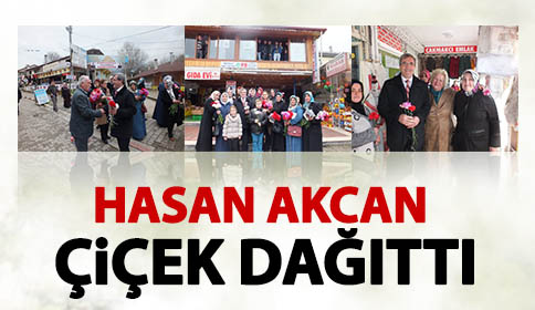 Hasan AKCAN Çiçek Dağıttı