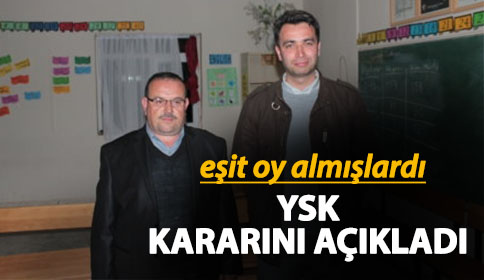 Eşit Oya Sahip Muhtar Adaylarıyla İlgili YSK kararını Açıkladı