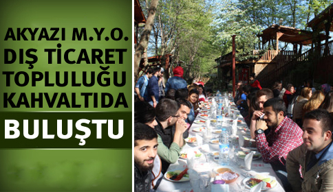 Akyazı M.Y.O. Dış Ticaret Kahvaltıda Buluştu