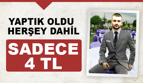 Organizasyon ücreti kişi başı sadece 4 TL