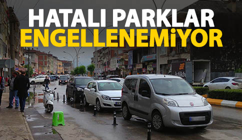 Hatalı Parklar Engellenemiyor